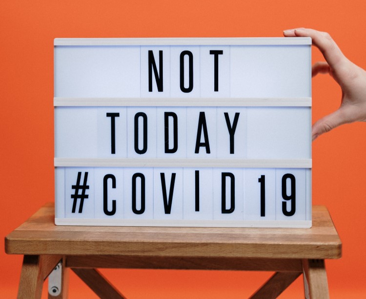 Not Today. Covid-19